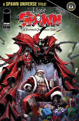I Saw Spawn A Twisted Christmas Tale #1 CVR B (OF 2) CVR B DANIEL HENRIQUES cover