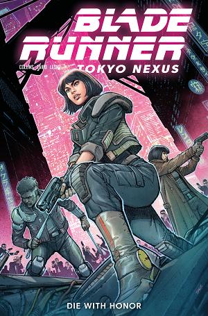 Blade Runner Tokyo Nexus Die With Honor
