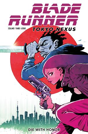 Blade Runner Tokyo Nexus Die With Honor #1 CVR C (OF 4) CVR C KIT WALLIS cover