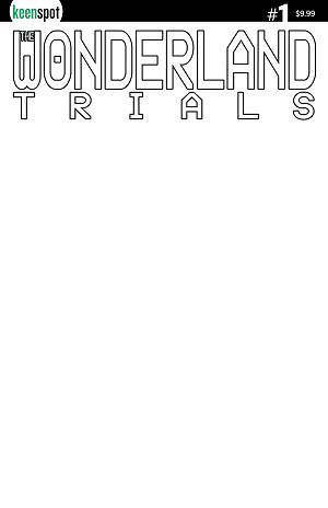 Wonderland Trials #1 CVR B CVR B BLANK SKETCH cover