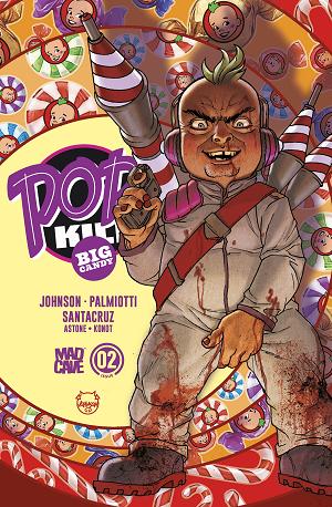 Pop Kill Big Candy #2