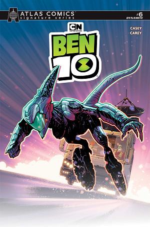 Ben 10 #6 CVR I CVR I ROBERT CAREY ATLAS EDITION SIGNED BY JOE CASEY cover