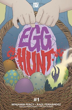 Egg Hunt #1 CVR F (OF 4) CVR F MARTIN MORAZZO GLOW IN THE DARK cover