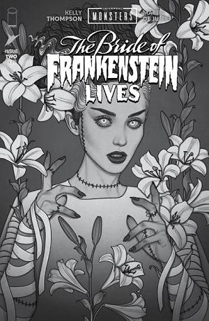 Universal Monsters The Bride Of Frankenstein Lives #2 CVR D (OF 4) CVR D INC 1:25 JENNY FRISON CLASSIC HORROR B&W cover
