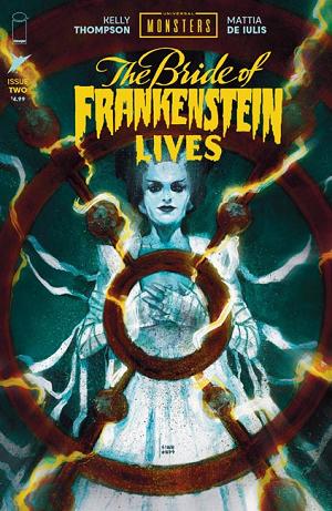 Universal Monsters The Bride Of Frankenstein Lives #2 CVR F (OF 4) CVR F INC 1:75 MARTIN SIMMONDS cover