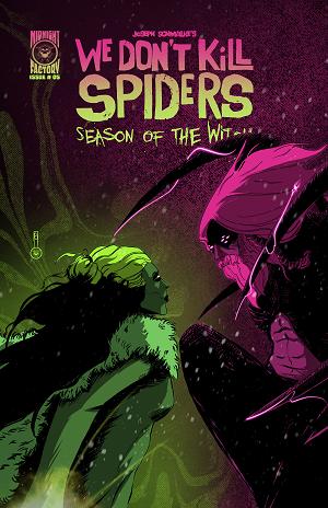We Dont Kill Spiders Season Of The Witch #5