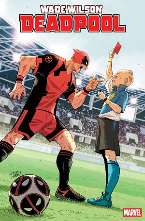 Wade Wilson: Deadpool #5 GURIHIRU MARVEL SOCCER VARIANT cover