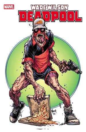 Wade Wilson: Deadpool #7 TODD NAUCK ICONIC VARIANT cover