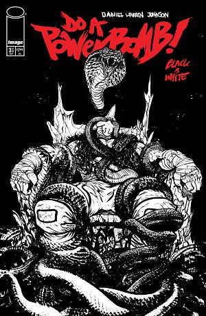 Do A Powerbomb Black And White #3 CVR C (OF 3) CVR C DANIEL WARREN JOHNSON cover