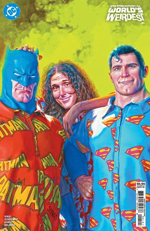 Batman Superman Weird Al Worlds Weirdest #1 CVR B (ONE SHOT) CVR B MARK SPEARS CARD STOCK cover