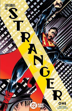 Superman The Stranger #1 CVR A WES CRAIG (MR) cover