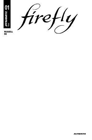 Firefly #1 CVR I CVR I BLANK AUTHENTIX cover