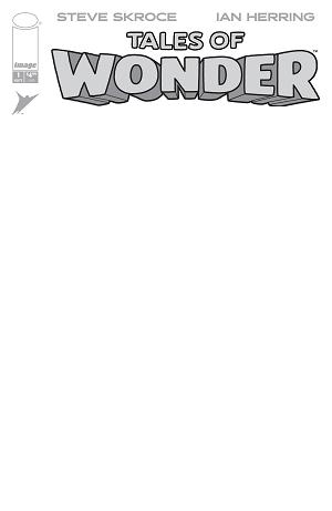 Tales Of Wonder #1 CVR G (OF 5) CVR G BLANK SKETCH cover