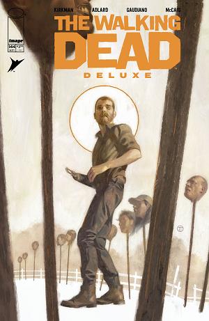 Walking Dead Deluxe #144 CVR D CVR D JULIAN TOTINO TEDESCO cover