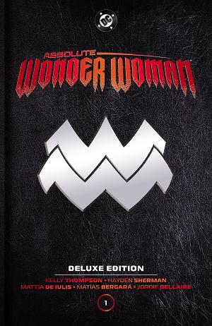 Absolute Wonder Woman: Deluxe Edition Vol. 1