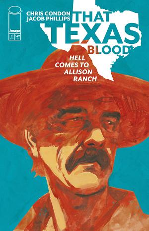 That Texas Blood Hell Comes To Allison Ranch #1 CVR A JACOB PHILLIPS (MR) cover