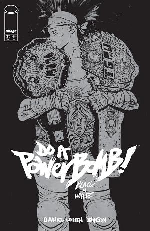 Do A Powerbomb Black And White