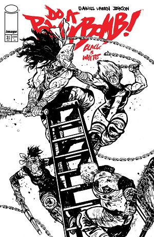 Do A Powerbomb Black And White #3 CVR B (OF 3) CVR B DANIEL WARREN JOHNSON cover