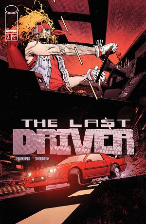 Last Driver #2 CVR A SEAN MURPHY cover
