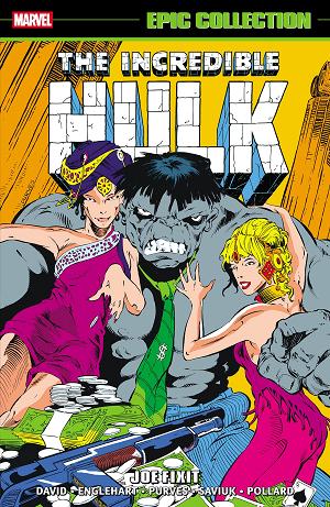 Incredible Hulk Epic Collection: Joe Fixit