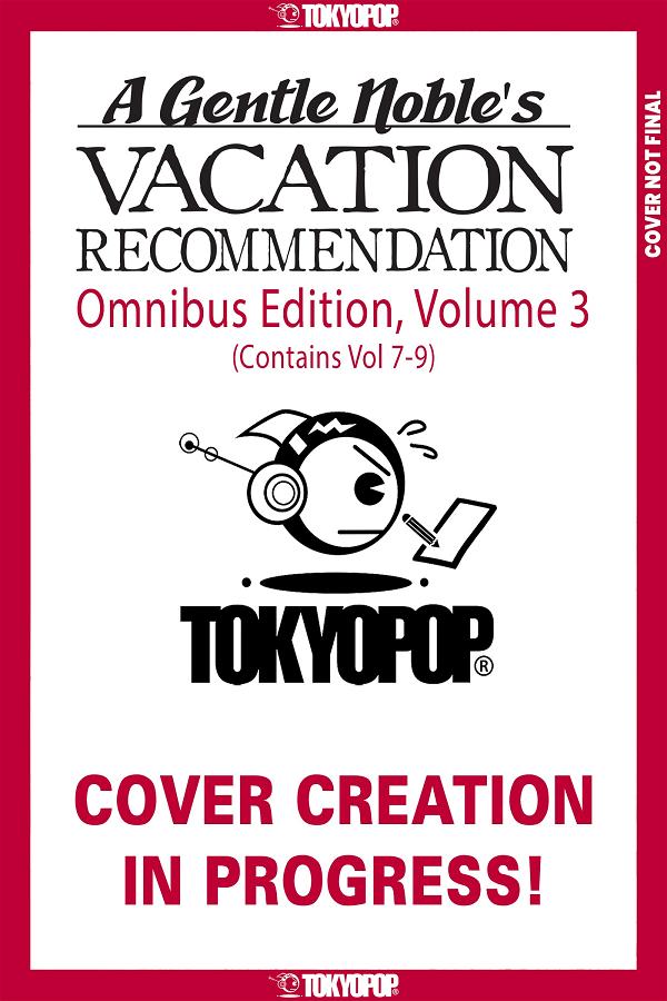 A Gentle Noble's Vacation Recommendation Omnibus, Volume 3 (Volumes 7-9) cover