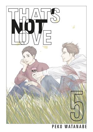 That's Not Love 5