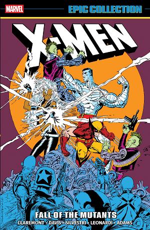X-Men Epic Collection: Fall Of The Mutants