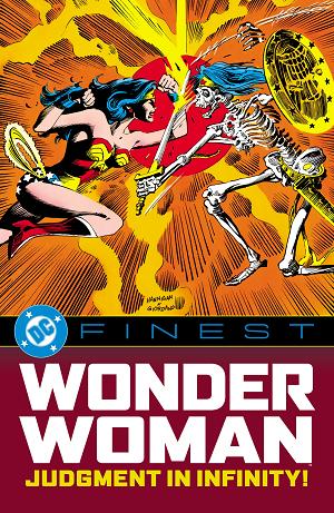 Dc Finest: Wonder Woman: Judgment In Infinity!
