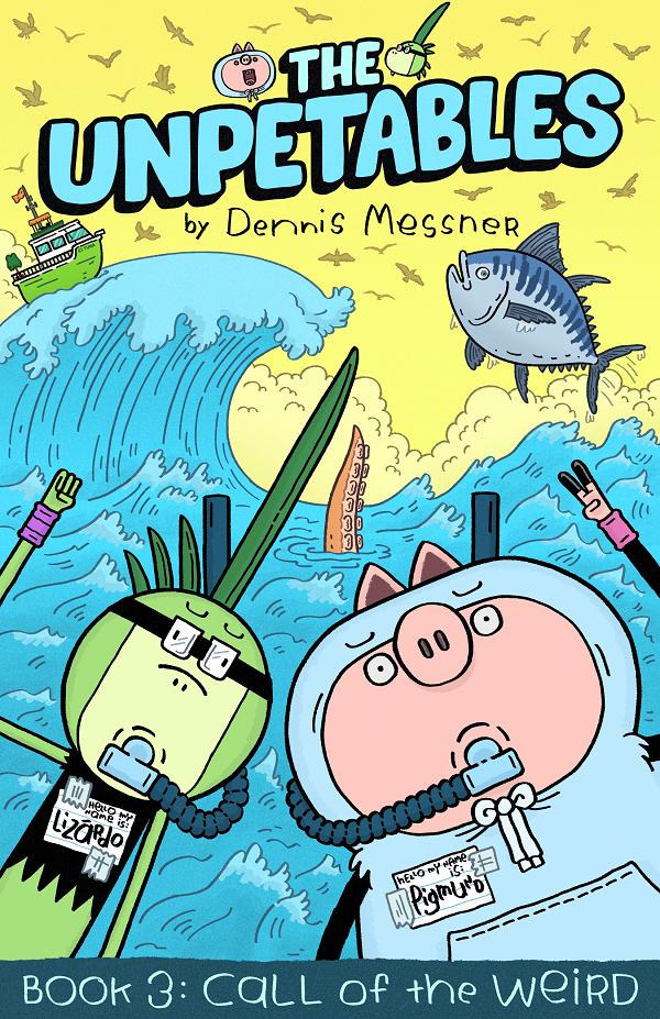 The Unpetables (Book 3): Call Of The Weird cover