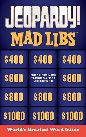Jeopardy! Mad Libs