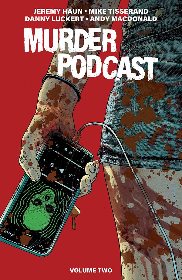 Murder Podcast Volume 2 cover by Jeremy Haun
