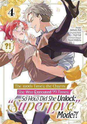 100Th Times The Charm She Was Excecuted 99 Times So How Did She Unlock Super Love Mode TP Vol 04