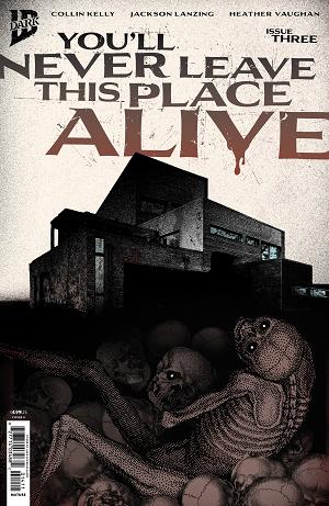 You'll Never Leave This Place Alive #3 Variant B (Eckman-Lawn Cover Set) cover