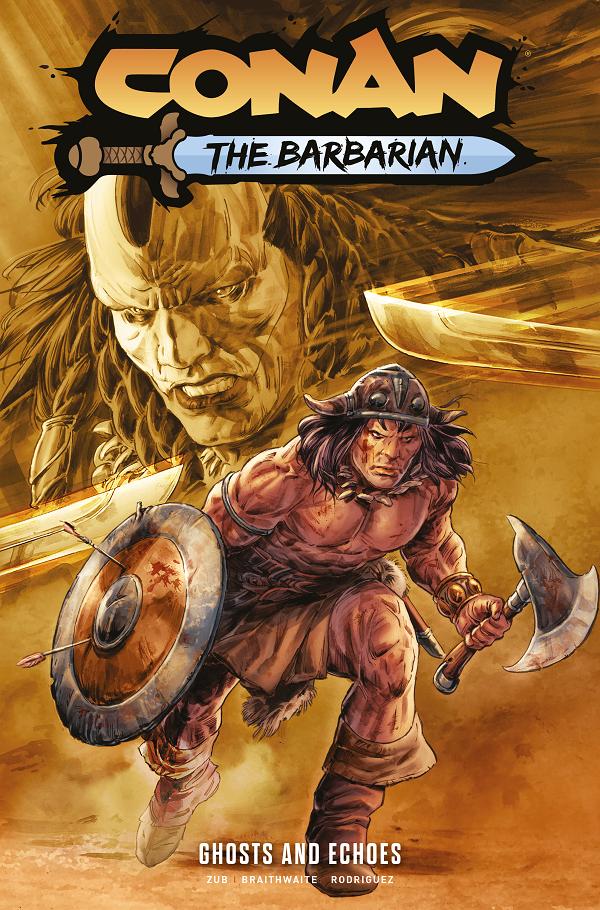 Conan The Barbarian TP Vol 08 Ghosts And Echoes Direct Market Edition Doug Braithwaite Cvr (Mr) cover by Doug Braithwaite