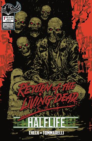 Return Living Dead Halflife #1 CVR B CVR B GODMACHINE cover