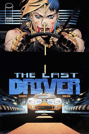 Last Driver #5 CVR A SEAN MURPHY cover