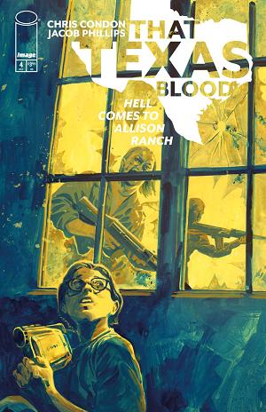 That Texas Blood Hell Comes To Allison Ranch #4 CVR A JACOB PHILLIPS (MR) cover