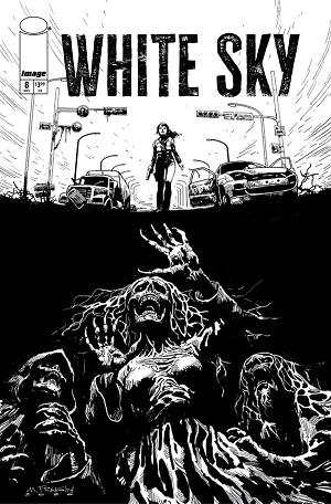 White Sky #8 CVR B CVR B MARCELO FRUSIN B&W cover