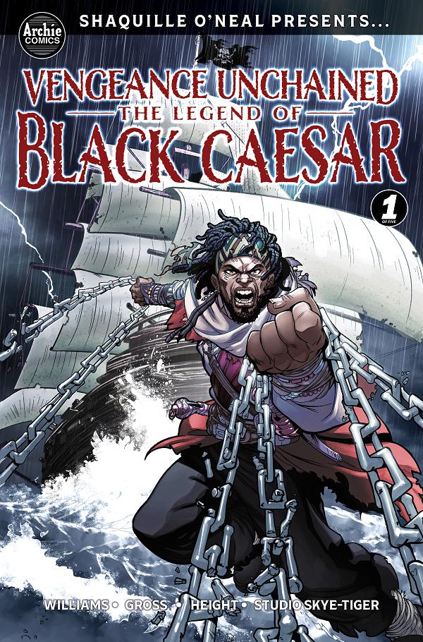 Shaquille Oneal Presents Vengeance Unchained The Legend Of Black Caesar #1 cover by Ray-Anthony Height