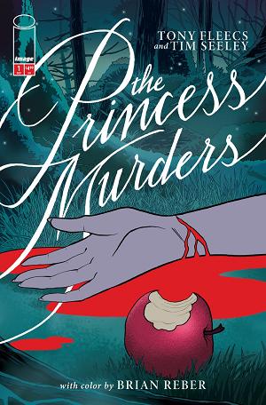 Princess Murders #1 CVR A TONY FLEECS & TIM SEELEY cover