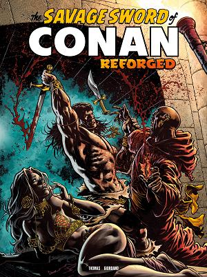 Savage Sword Of Conan Reforged #8 CVR A IAN CHURCHILL (MR) cover