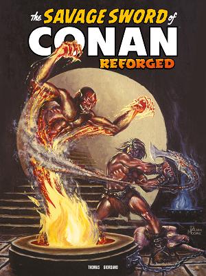 Savage Sword Of Conan Reforged #8 CVR B CVR B BRIAN MOORE cover