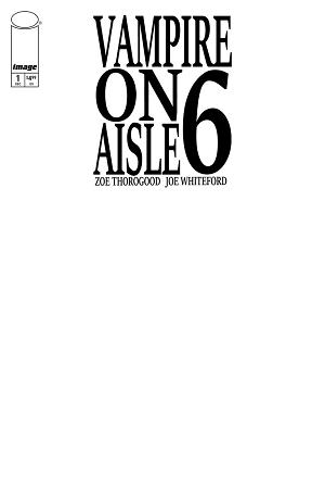 Vampire On Aisle 6 #1 CVR D (OF 3) CVR D BLANK SKETCH cover