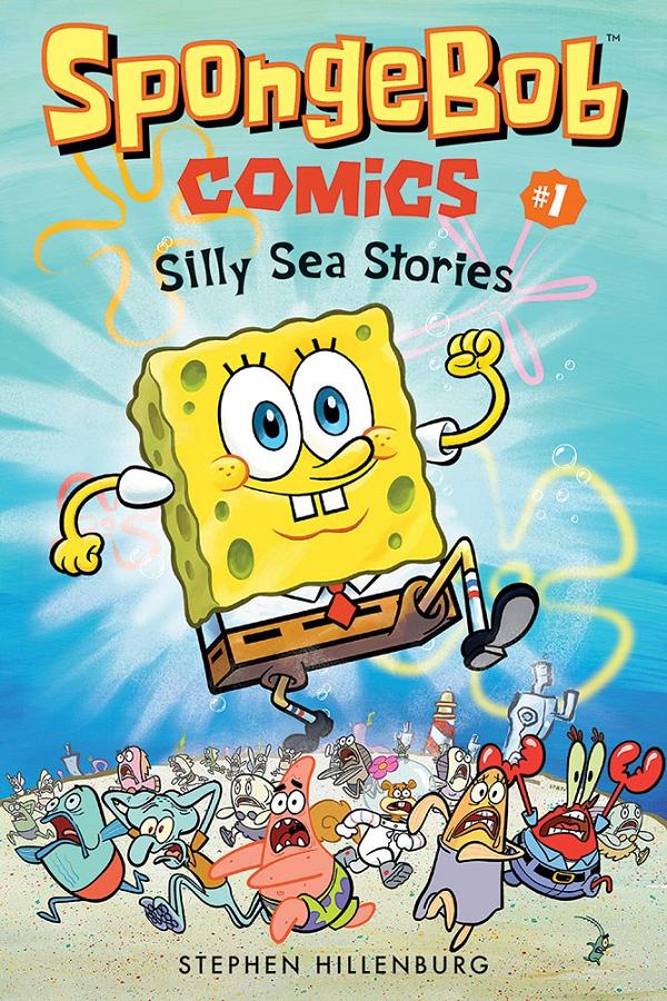 Spongebob Comics TP Vol 01 Silly Sea Stories cover by Stephen Hillenburg