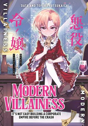 Modern Villainess Its Not Easy Building A Corporate Empire Before The Crash TP Vol 01