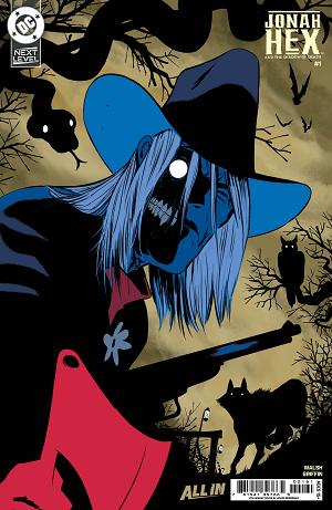 Jonah Hex And The Shadow Of Death #1 CVR G (OF 6) CVR G INC 1:25 JAVIER RODRIGUEZ CARD STOCK cover
