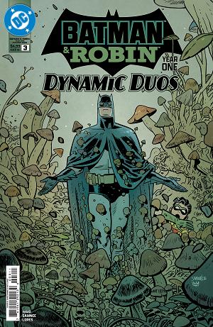 Batman & Robin Year One Dynamic Duos #3