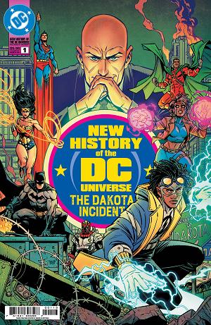 New History Of The Dc Universe The Dakota Incident #1 cover