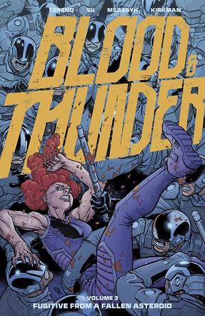 Blood & Thunder TP Vol 03 Ej Su & Dee Cunniffe Cvr (Mr)