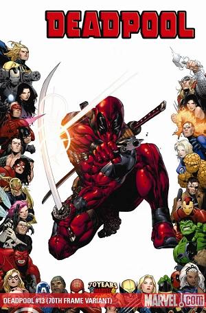 Deadpool #13 Variant Edition - '70th Anniversary Frame' - Stephen Segovia Cover cover